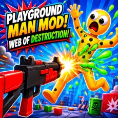 Playground Man Mod! Web of Destruction! game Play Playground Man Mod! Web of Destruction! game
